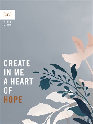 cover image of Create in Me a Heart of Hope